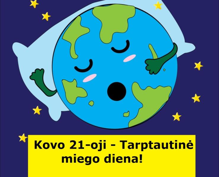 Kovo 21-oji - Traptautinė miego diena!